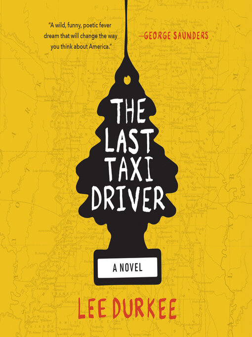 Title details for The Last Taxi Driver by Lee Durkee - Available